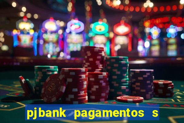 pjbank pagamentos s a 1